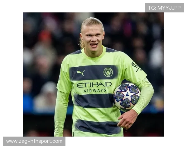 哈兰德靠身体优势连续制造威胁：解码顶级前锋的场上能量